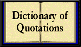 Dictionary of Quotations